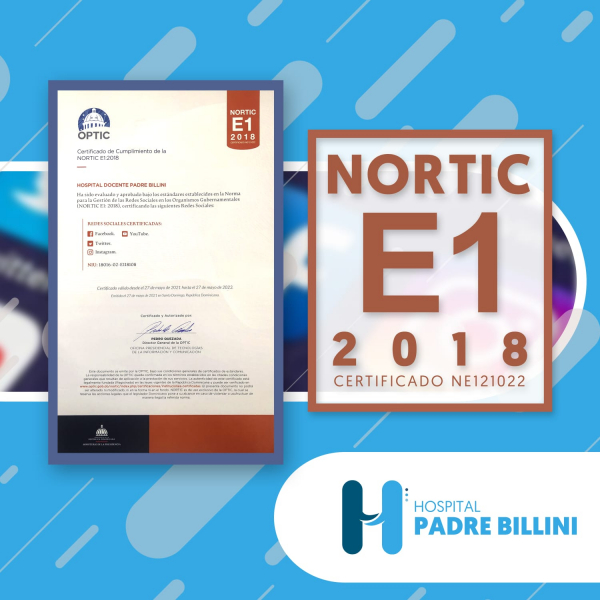 Hospital Padre Billini recibe certificación Nortic E1:2018